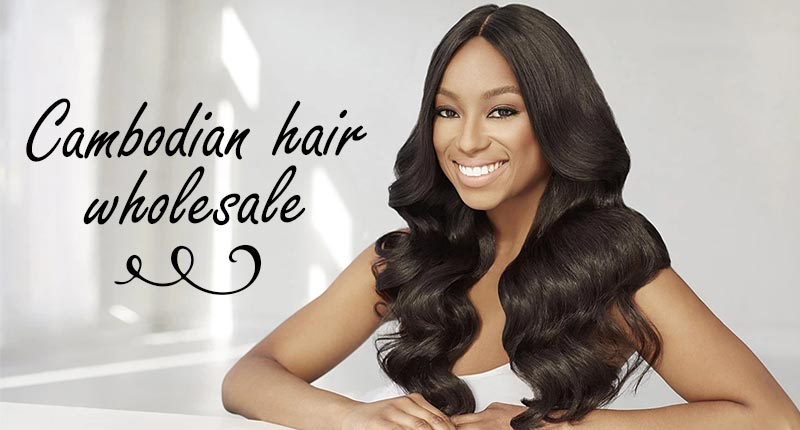 A Quick Fix For Finding Cambodian Hair Wholesale